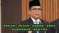Rekam Jejak Andra Soni Gubernur Banten yang Dilantik Prabowo,Putra Asli Payakumbuh Sumatera Barat Rekam Jejak Andra Soni Gubernur Banten yang Dilantik Prabowo,Putra Asli Payakumbuh Sumatera Barat