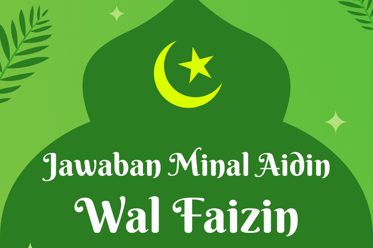 Jawaban Tepat “Minal Aidin Wal Faizin” di Hari Lebaran: Melebihi Terima Kasih dan Mohon Maaf