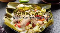 Sejarah Garang Asem, Kuliner Legendaris Solo yang Disukai Mangkunegara VI