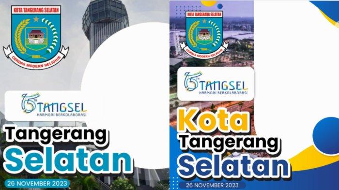 Twibbon HUT ke-17 Kota Tangerang Selatan 2025, Unduh Gratis Jadi Foto Profil