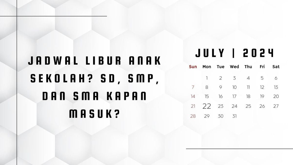 Kapan Jadwal Sekolah Siswa SD, SMP, dan SMA Usai Libur Lebaran?